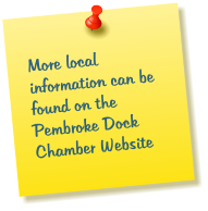 More local information can be found on the Pembroke Dock Chamber Website